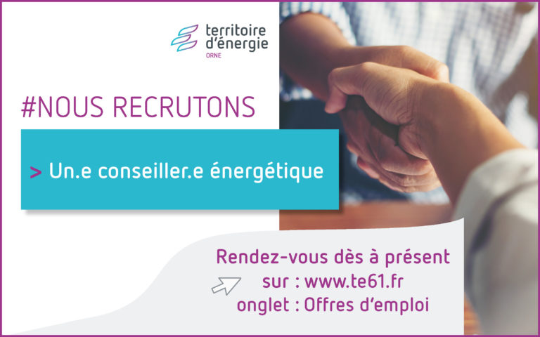 LE TERRITOIRE D’ÉNERGIE ORNE RECRUTE !